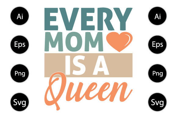 Every Mom is a Queen T Shirt Design Review