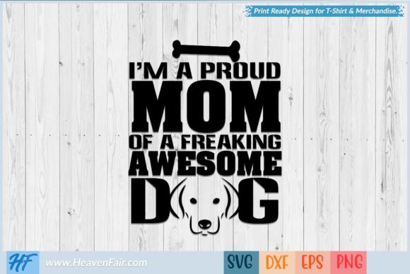 I'm a Proud Mom of a Freaking Awesome Do