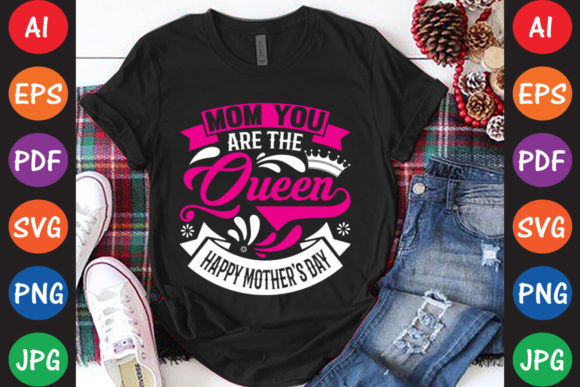 Mom You Are the Queen for Mother’s Day Embroidery