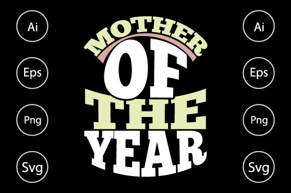 Mother of the Year T Shirt Design Review