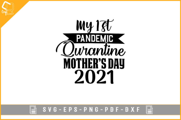 Quarantine Mother's Day Design SVG Files: A Designer’s Real-World Review