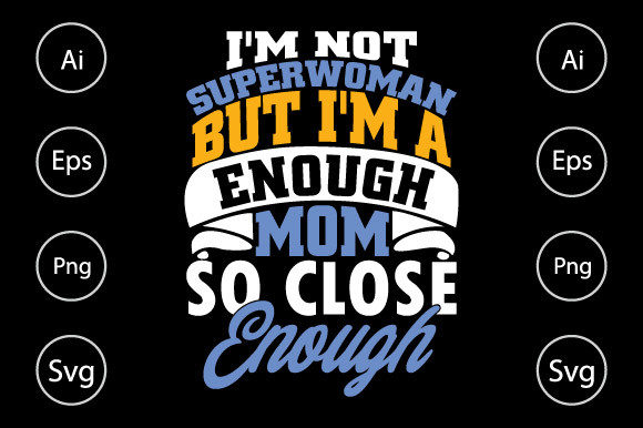 Superwoman, Single Mom Day T Shirt – A Thoughtful Embroidery Design for Real Projects